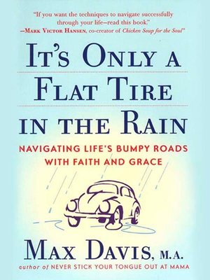 cover image of It's Only a Flat Tire in the Rain